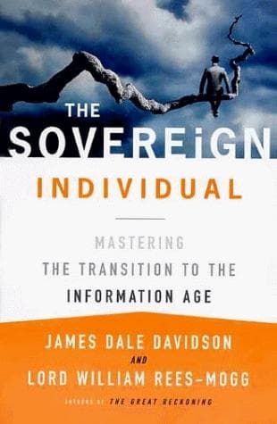 Cover of The Sovereign Individual: Mastering the Transition to the Information Age